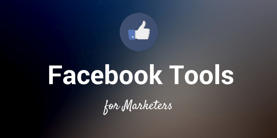 6,860字 | Facebook自动化营销工具集的16个类型之1：帮助用户管理和计划Facebook社交媒体发布活动，自动化发布和跟踪帖子表现的100个工具列表。